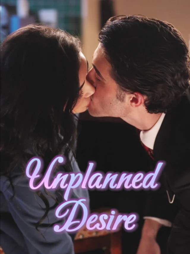 Unplanned Desire