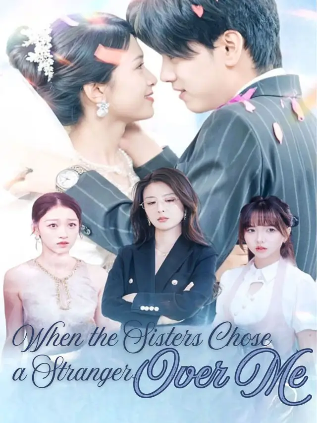 When the Sisters Chose a Stranger Over Me