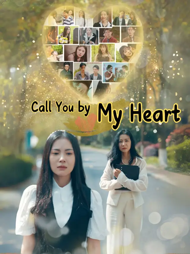 Call You by My Heart