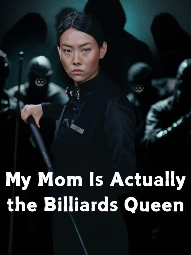 My Mom Is Actually the Billiards Queen