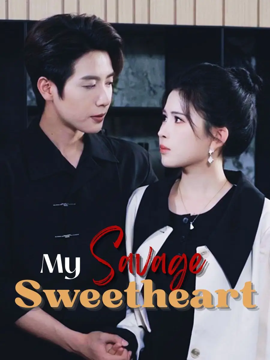 My Savage Sweetheart