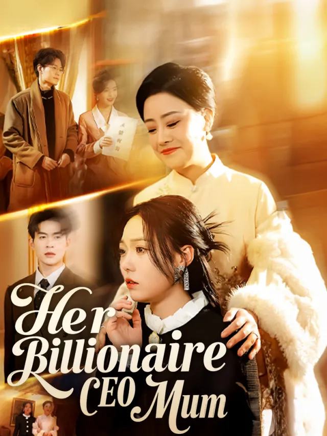 Her Billionaire CEO Mum