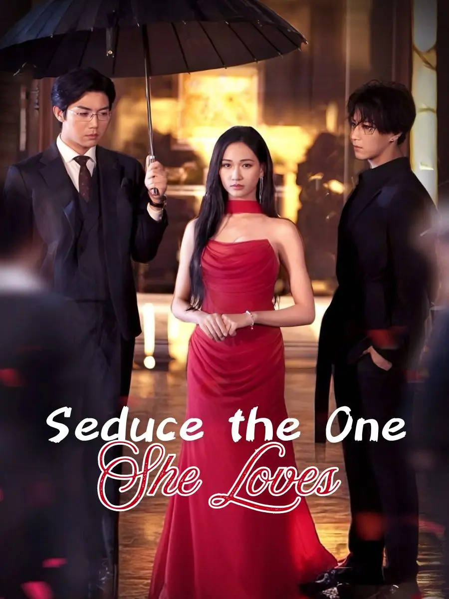 Seduce the One She Loves