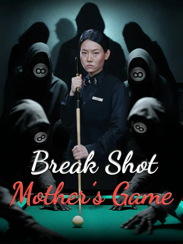 Break Shot: Mother’s Game