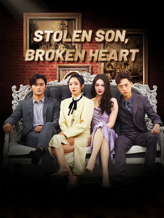 Stolen Son, Broken Heart