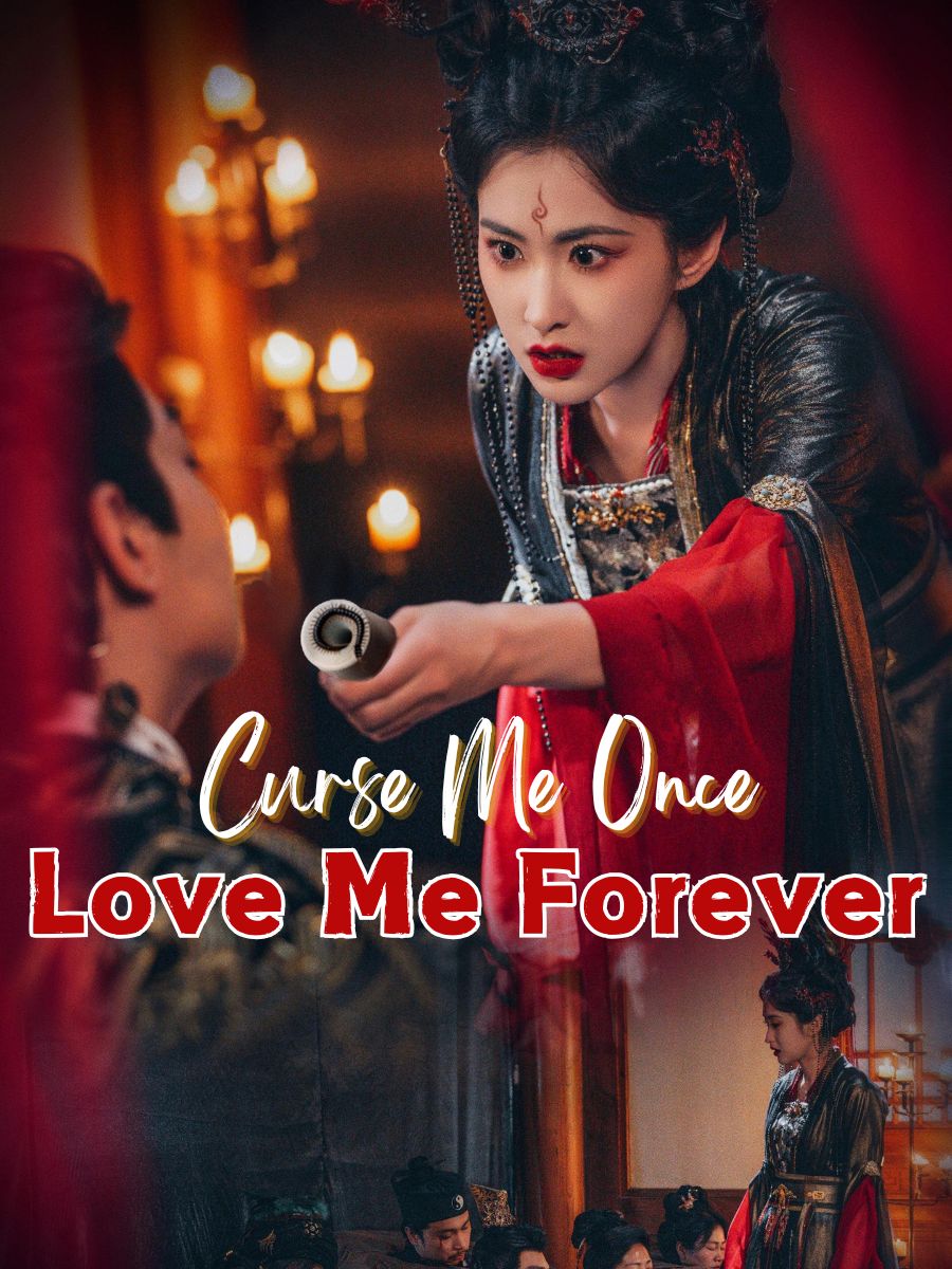 Curse Me Once, Love Me Forever