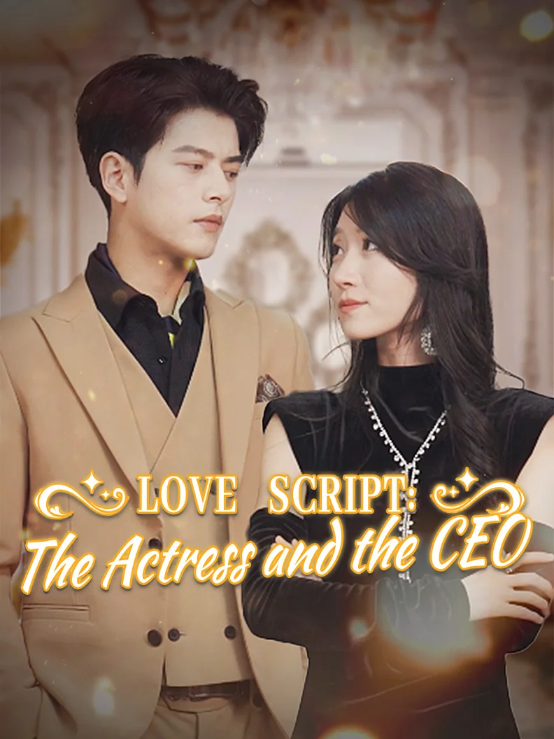 Love Script: The Actress and the CEO