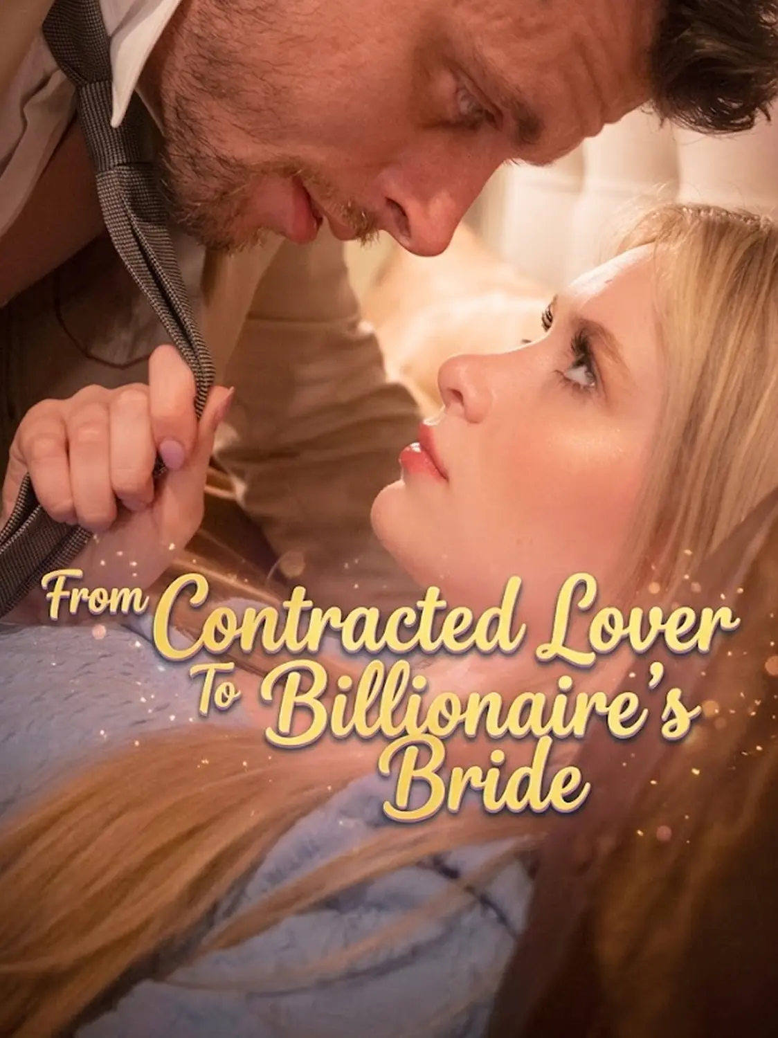 From Contract Lover to the Billionaires Bride