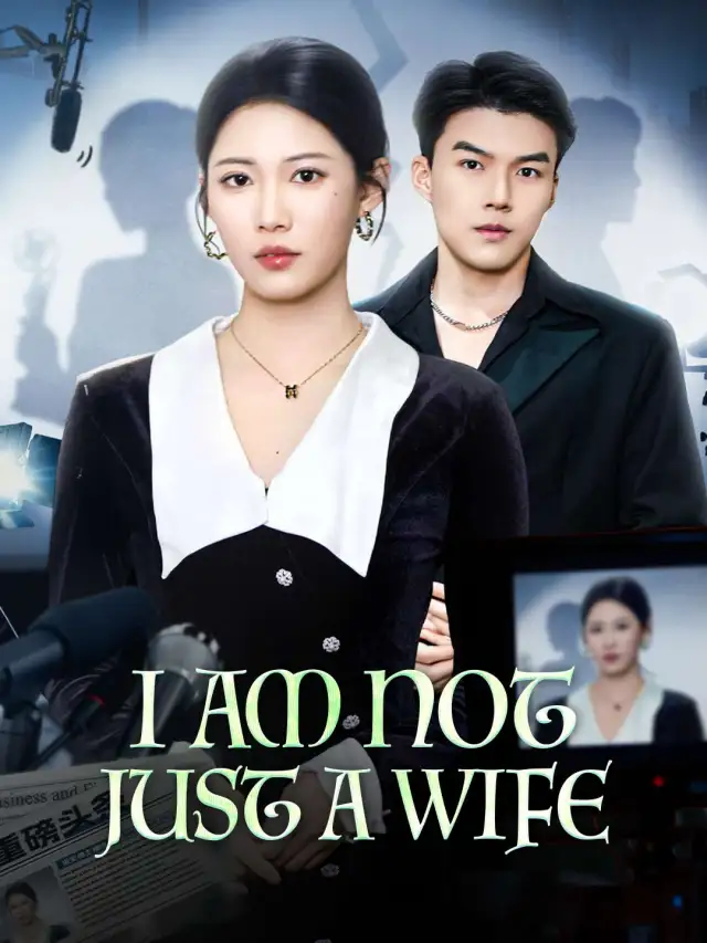 I Am Not Just a Wife