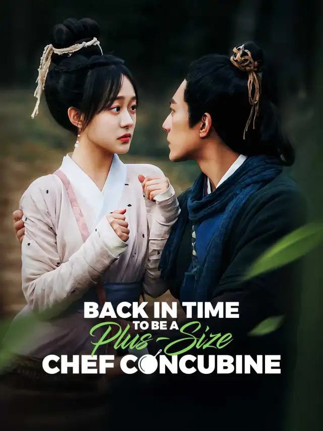 Back in Time to be a Plus-Size Chef Concubine