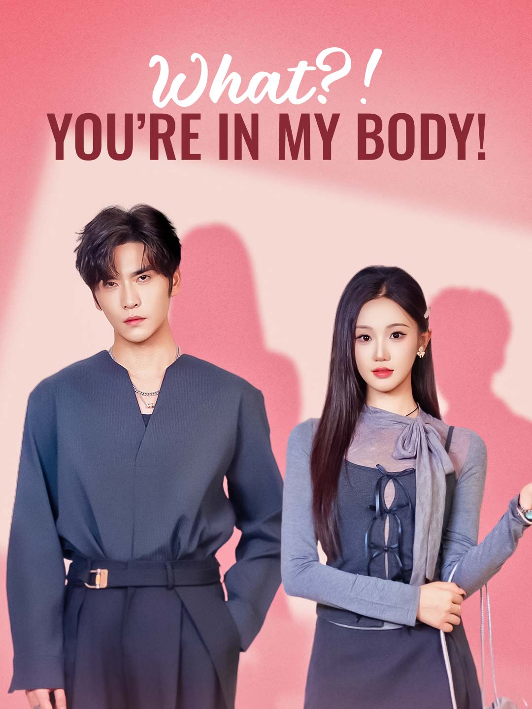 What?! You're in My Body!