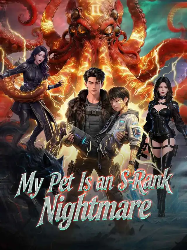 My Pet Is an S-Rank Nightmare