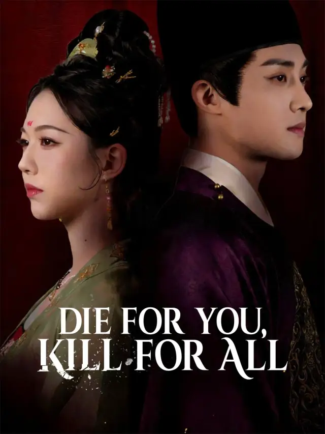 Die For You, Kill For All (English-dubbed)