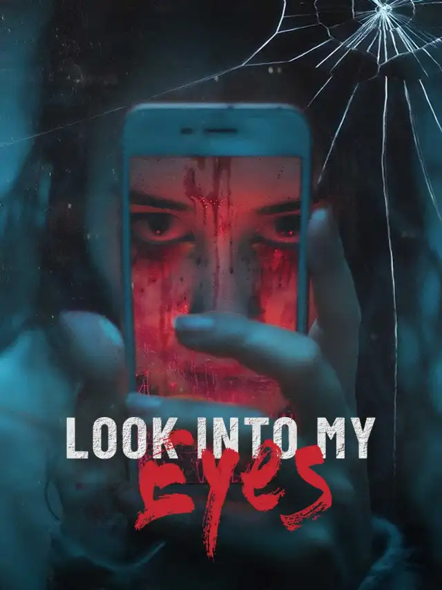 Look into My Eyes