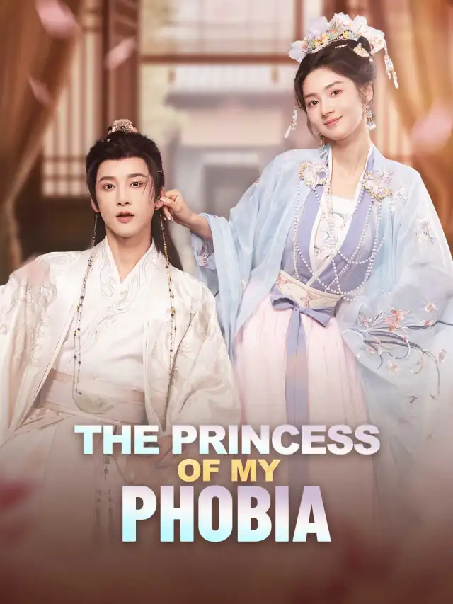 The Princess of My Phobia
