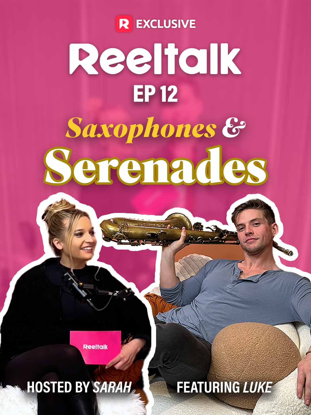 ReelTalk EP12-Saxophones & Serenades