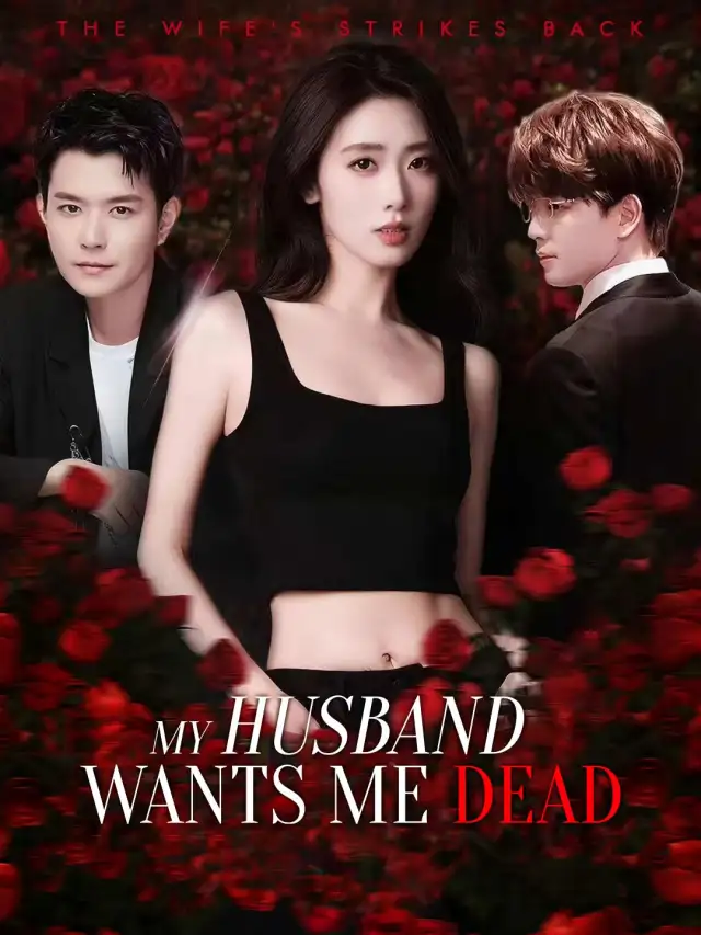 My Husband Wants Me Dead