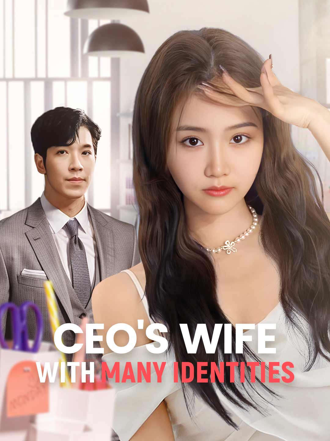 CEO's Wife with Many Identities