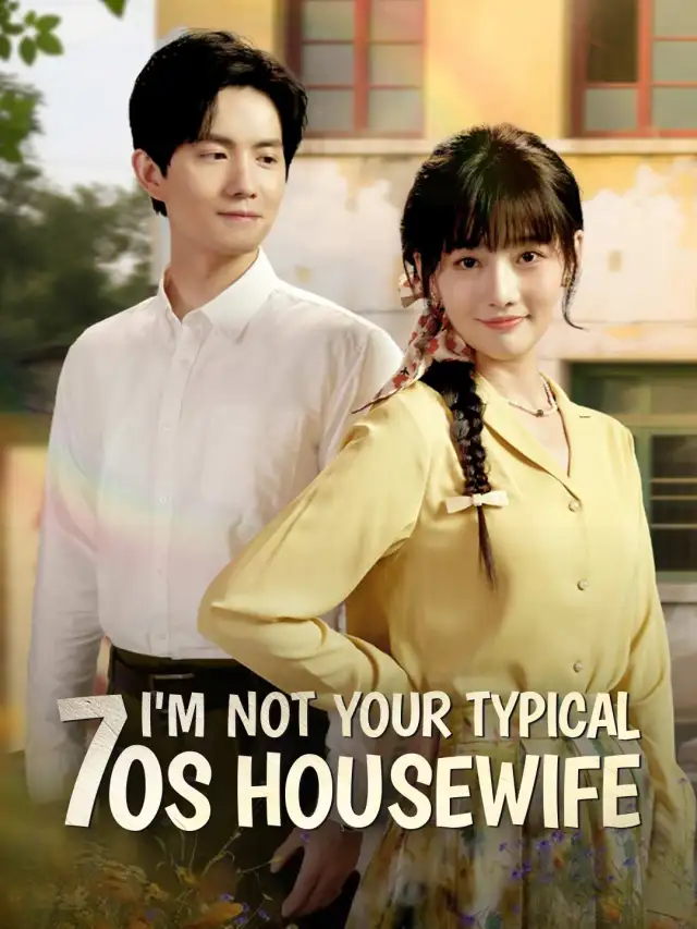 I'm Not Your Typical 70s Housewife