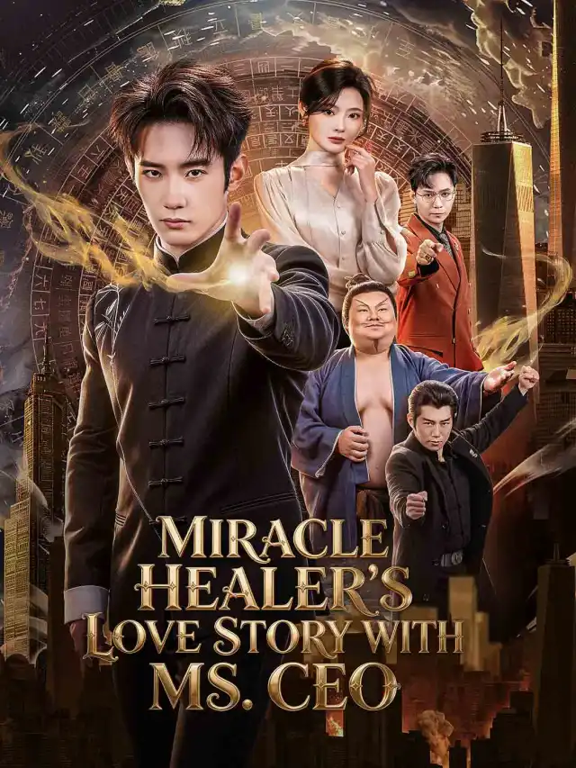 Miracle Healer's Love Story with Ms. CEO (English-dubbed)