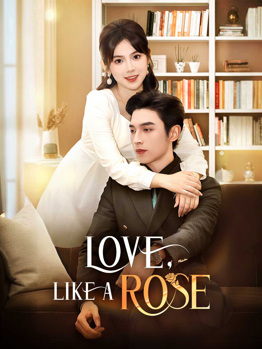 Love, Like a Rose