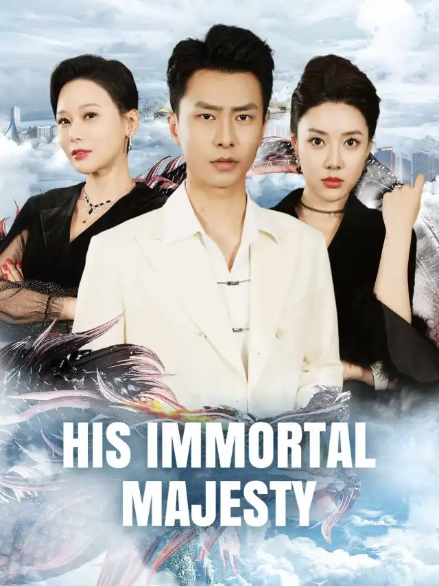 His Immortal Majesty