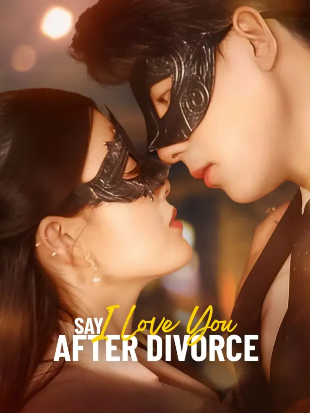 Say I Love You After Divorce
