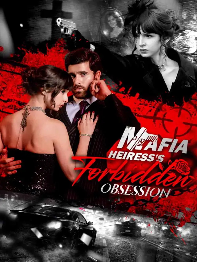 Mafia Heiress’s Forbidden Obssession