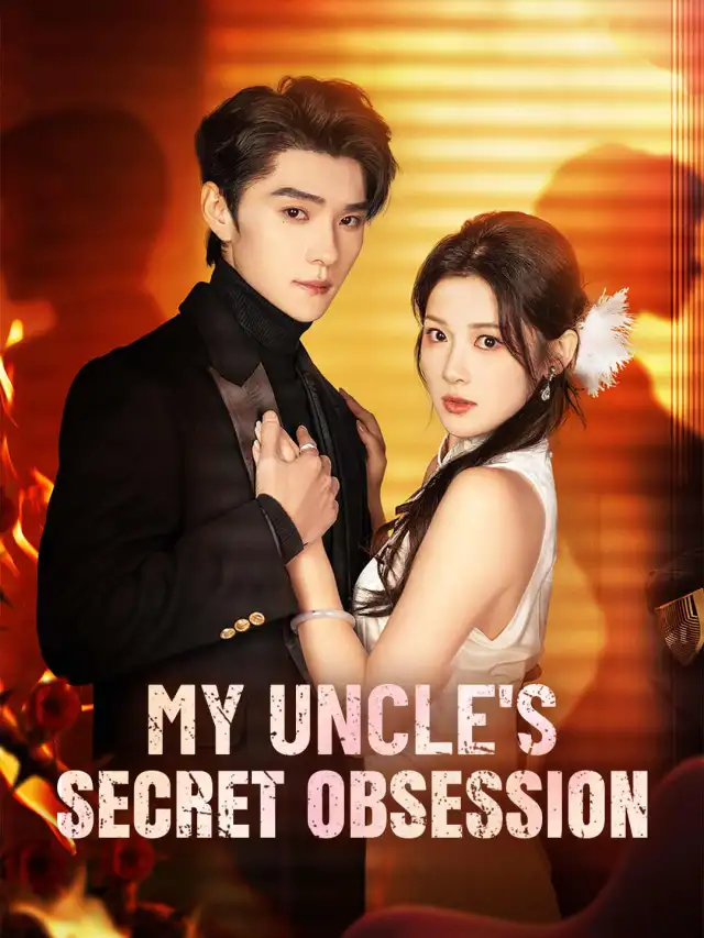 My Uncle's Secret Obsession