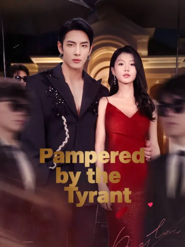 Pampered by the Tyrant