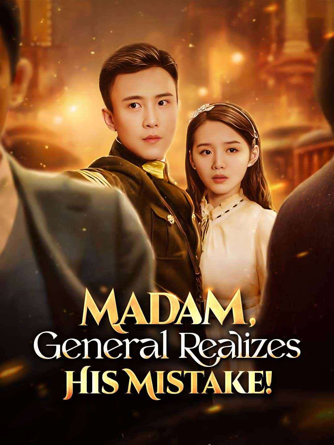 Madam, General Realizes His Mistake!