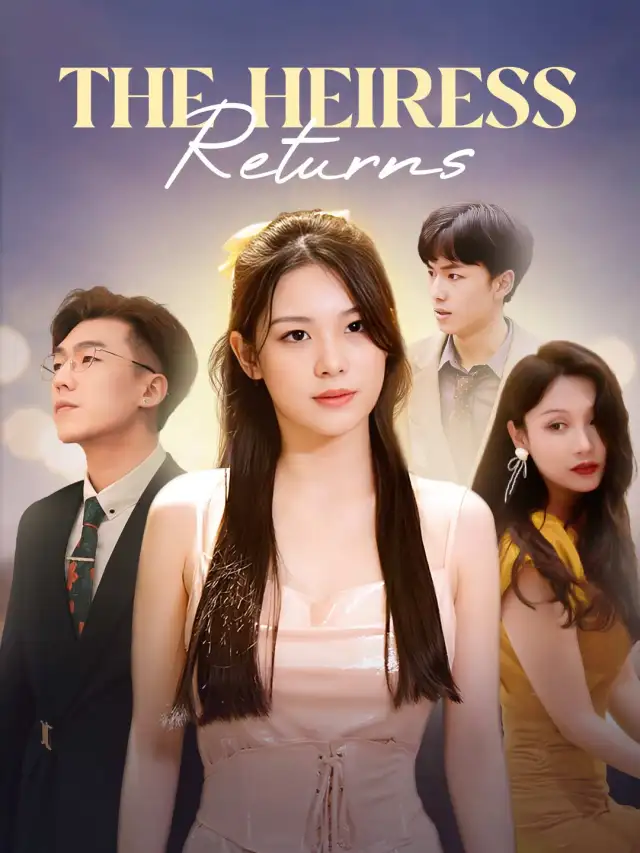 The Heiress Returns