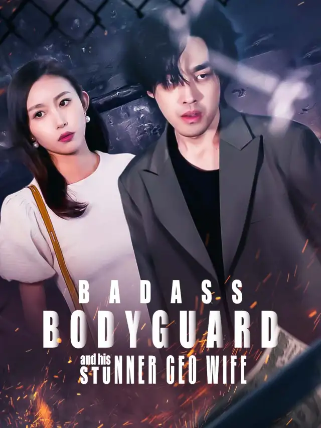 Badass Bodyguard and His Stunner CEO Wife