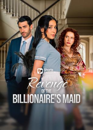 Revenge of The Billionaire’s Maid