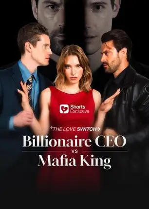 The Love Switch: Billionaire CEO vs Mafia King