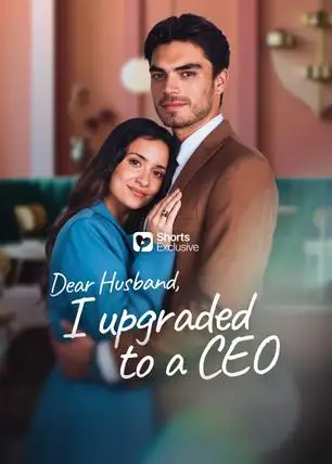 Dear Husband, I Upgraded to a CEO