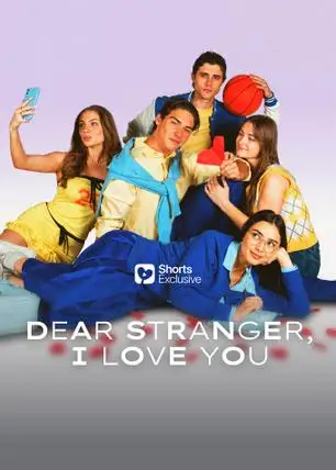 Dear Stranger, I love You