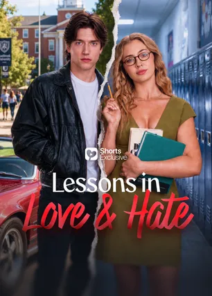 Lessons in Love and Hate