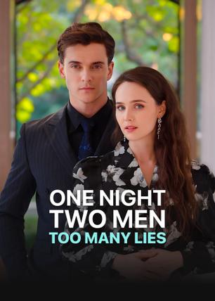 One Night, Two Men, Too Many Lies