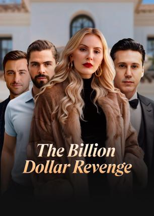 The Billion Dollar Revenge