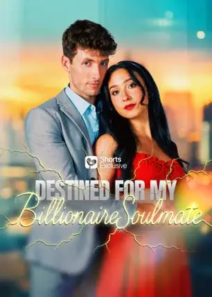 Destined for My Billionaire Soulmate