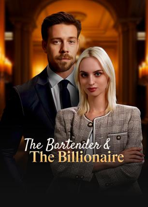 The Bartender & The Billionaire