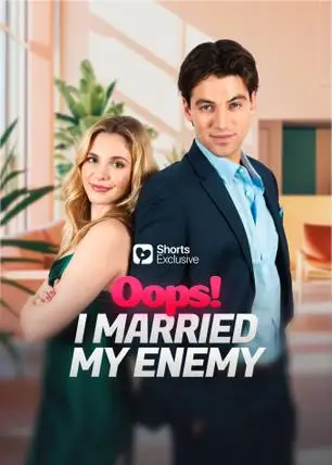 Oops! I Married My Enemy