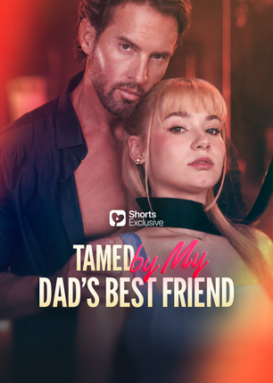 Tamed by My Dad's Best Friend