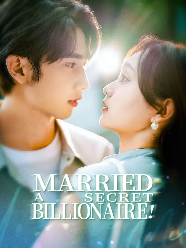 Married a Secret Billionaire!