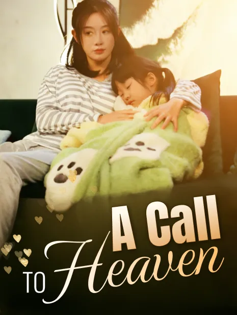 A Call to Heaven