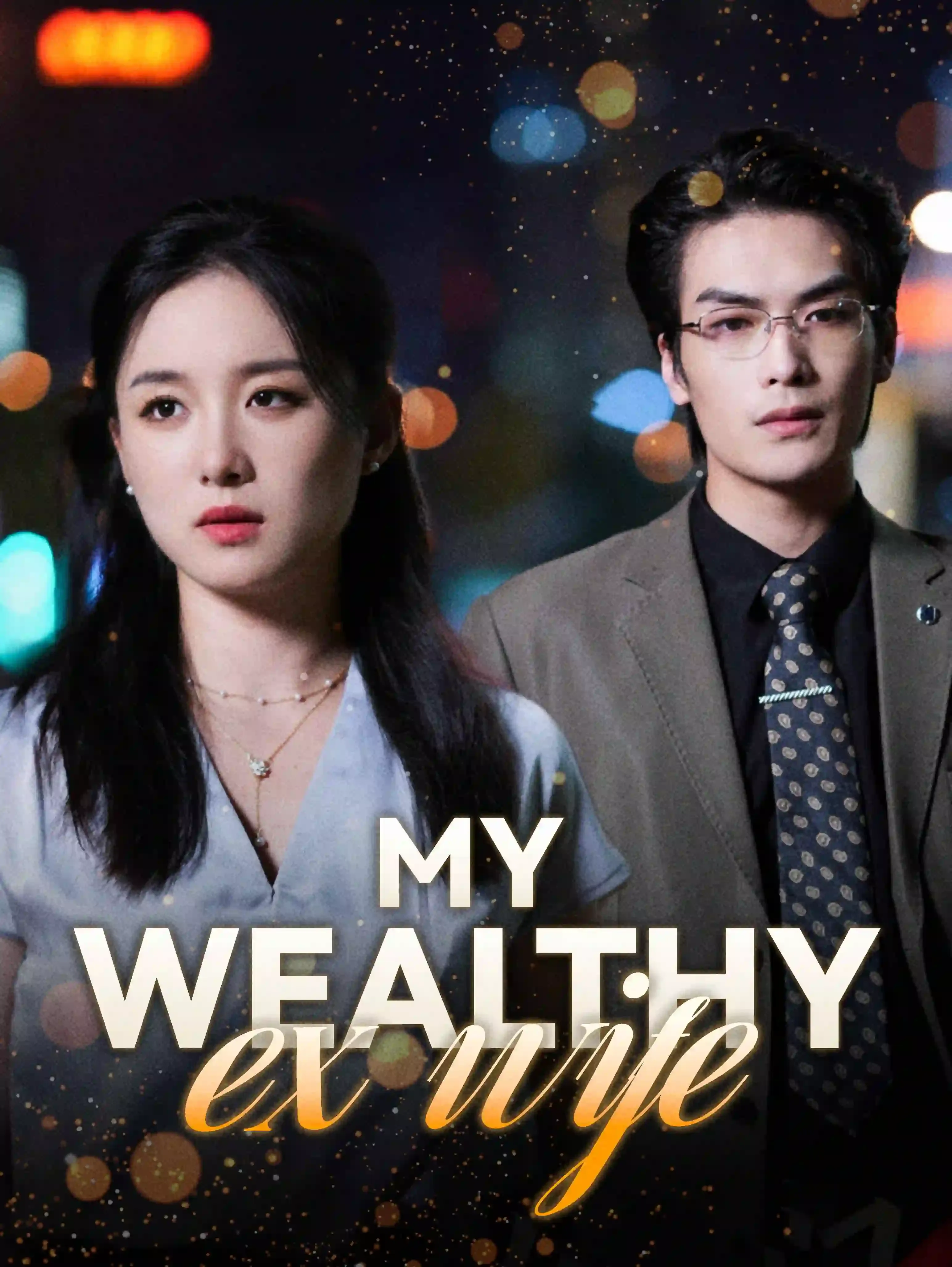 My Wealthy Ex-wife