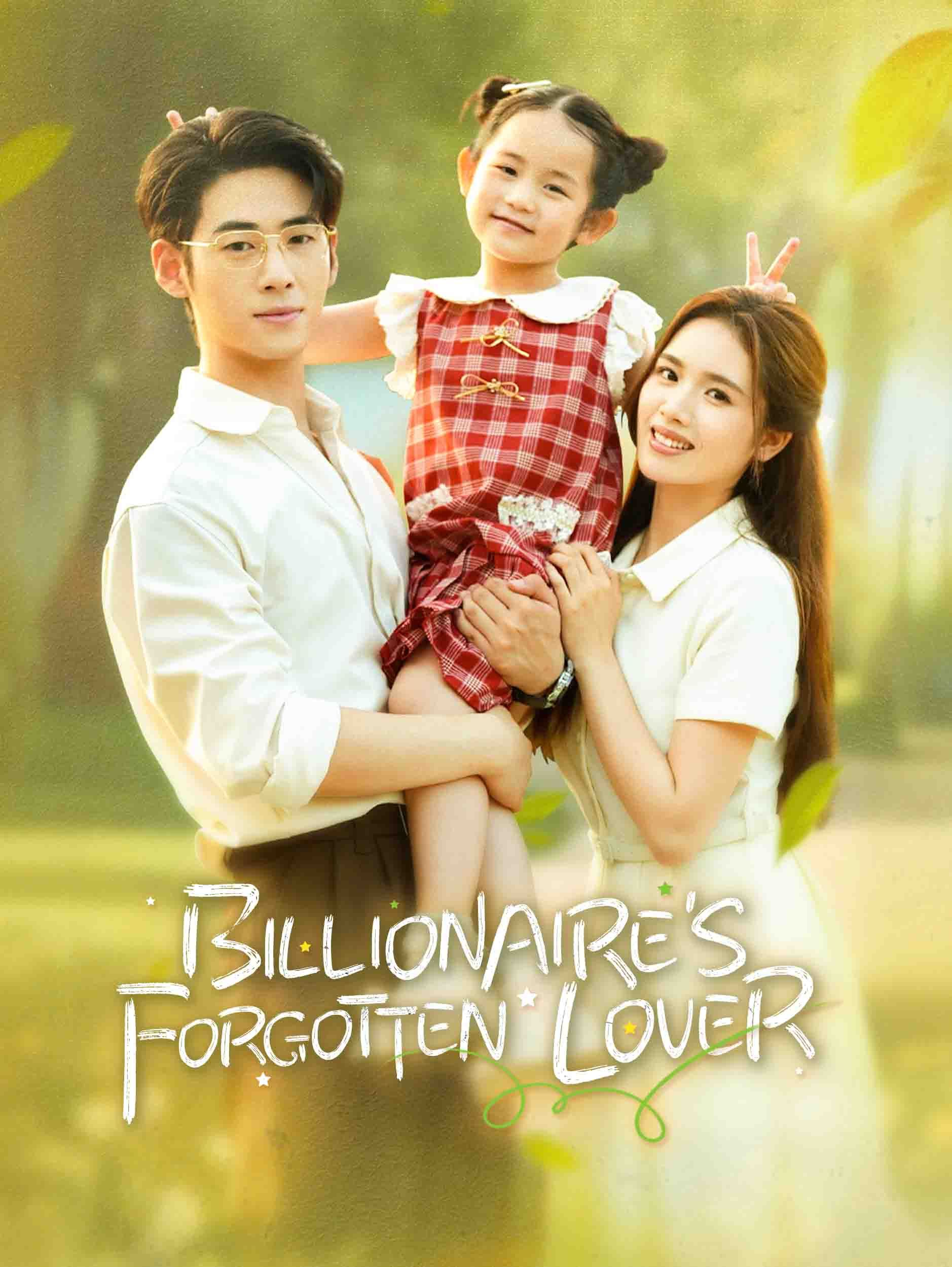 Billionaire's Forgotten Lover