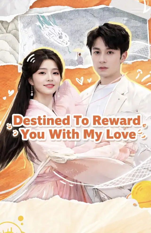 (Dubbed) Destined To Reward You With My Love