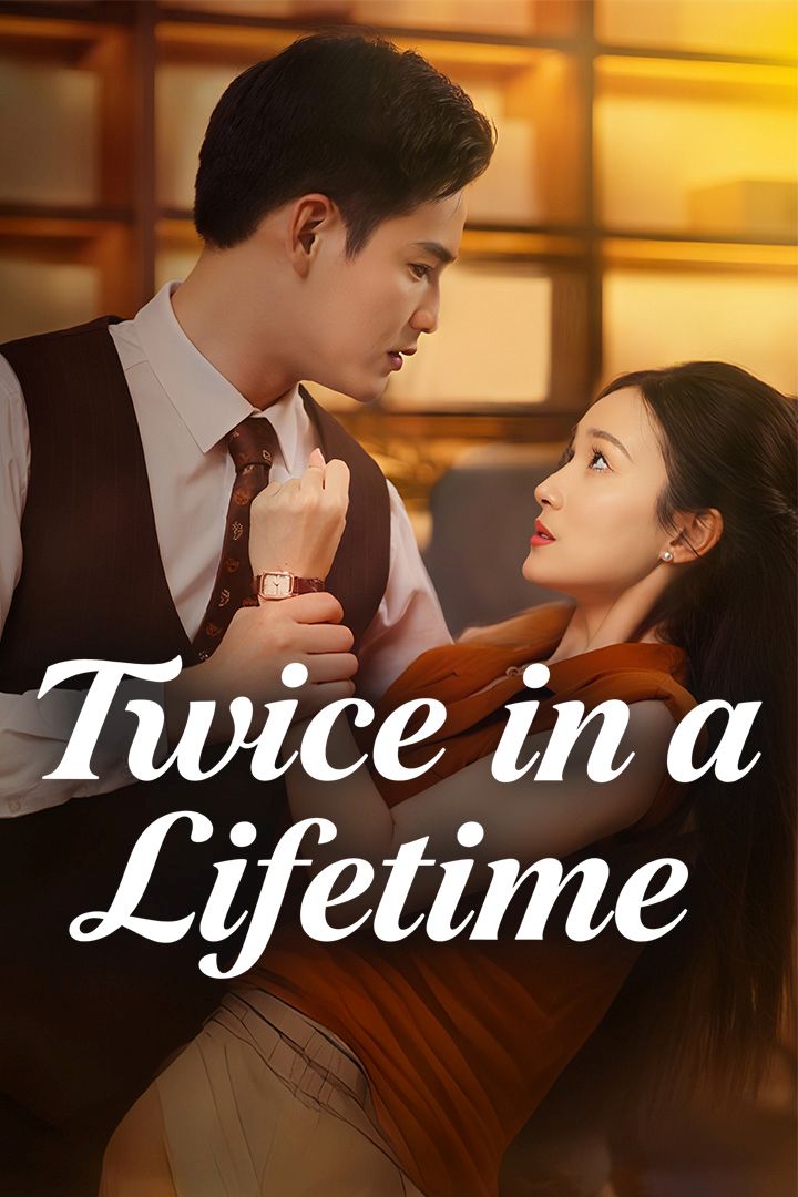 Twice in a Lifetime